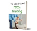 The Secrets Of Potty Training